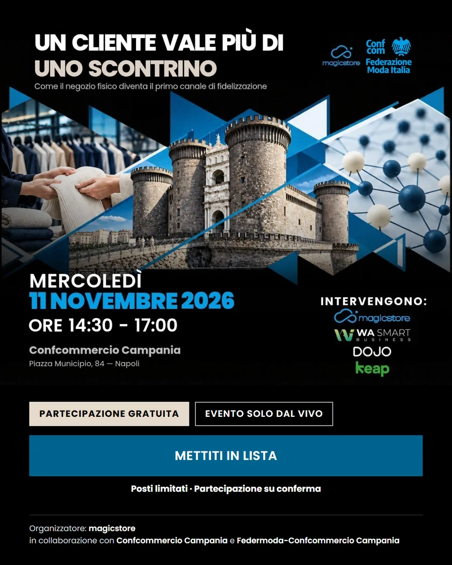 Un cliente vale più di uno scontrino: incontro dal vivo a Napoli, mercoledì 11 novembre 2026 dalle 14:30 alle 17:00, Confcommercio Campania. Partecipazione gratuita, posti limitati.